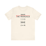 Save The Manuals Tee (Front Design)