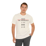 Save The Manuals Tee (Front Design)
