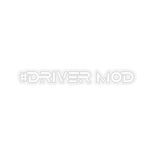 #Driver Mod Decal (White) - 5ohNation
