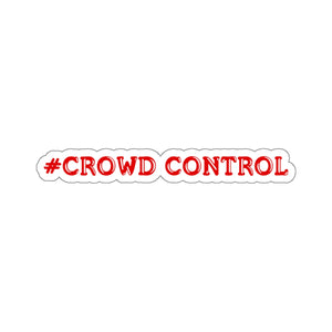 #Crowd Control Decal (Red) - 5ohNation