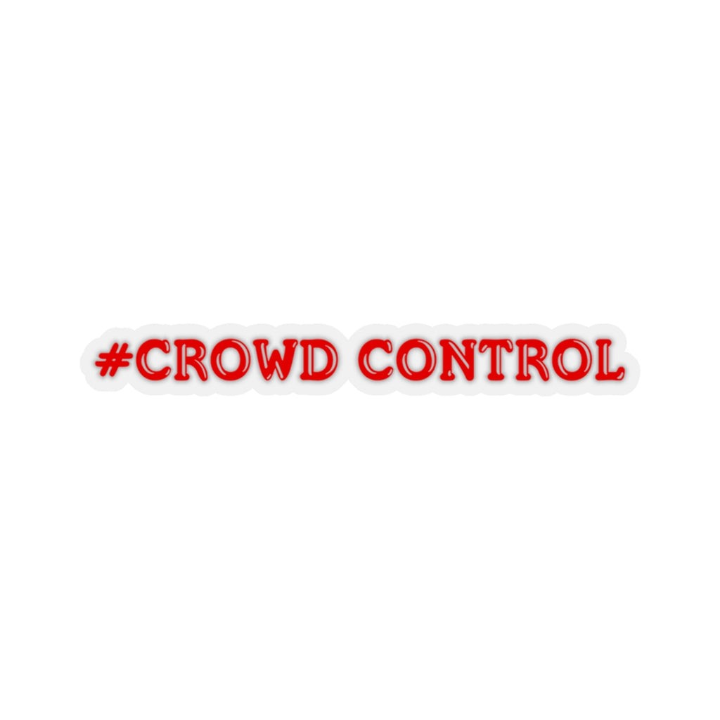 #Crowd Control Decal (Red) - 5ohNation